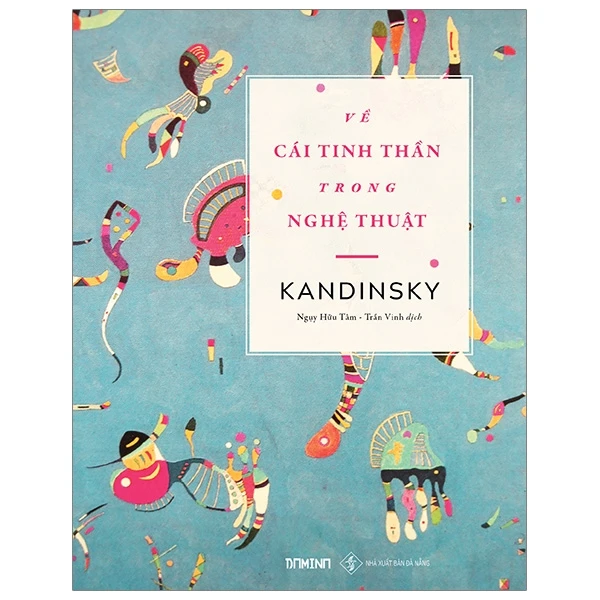 "Về cái tinh thần trong nghệ thuật" |  Kandinsky